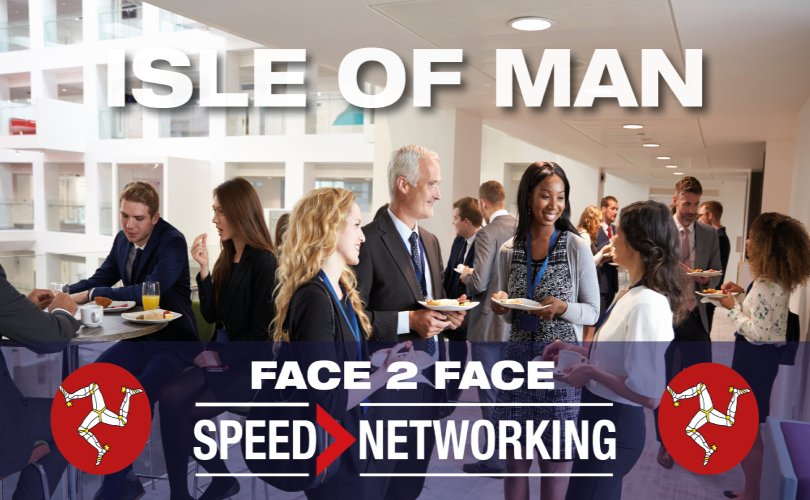 F2F Speed Networking Event Isle of Man - 20th June 2022 8:00am - 10:00am